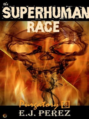 cover image of The Superhuman Race #3 Purgatory